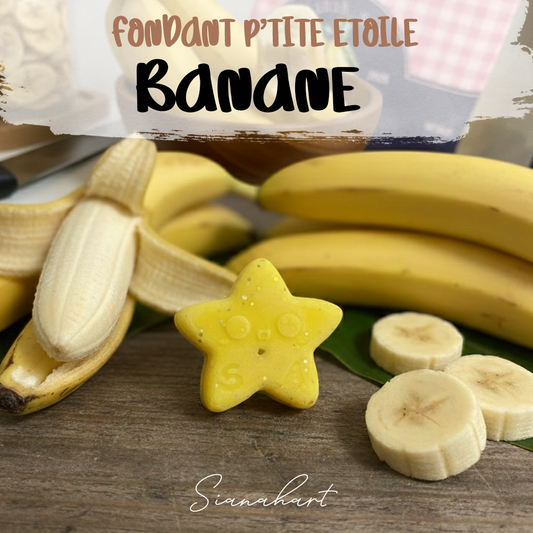Fondant parfumé p'tite étoile - Banane
